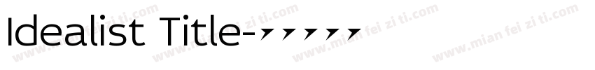 Idealist Title字体转换